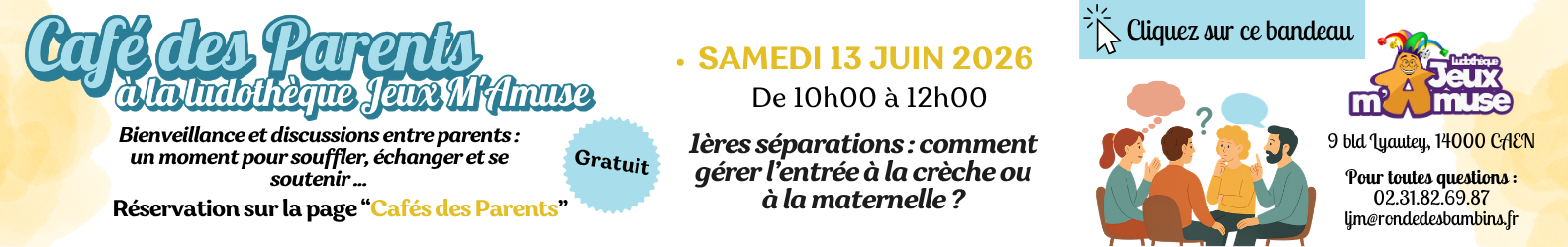 Bannière LJM Café des Parents - Juin 26